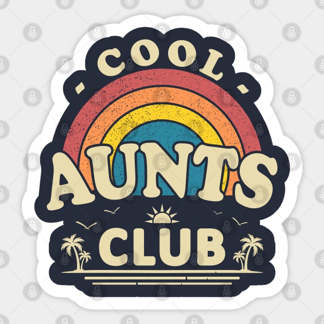 Cool Aunts Club Vintage Sunset Sticker by JaussZ